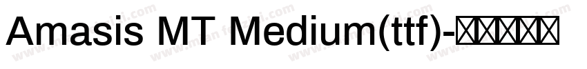 Amasis MT Medium(ttf)字体转换